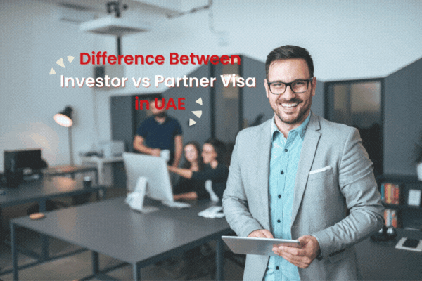 Difference Between Investor vs Partner Visa in UAE